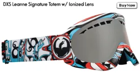 Dragon DXS Leanne Signature Totem Goggles w/ Ionized Lens