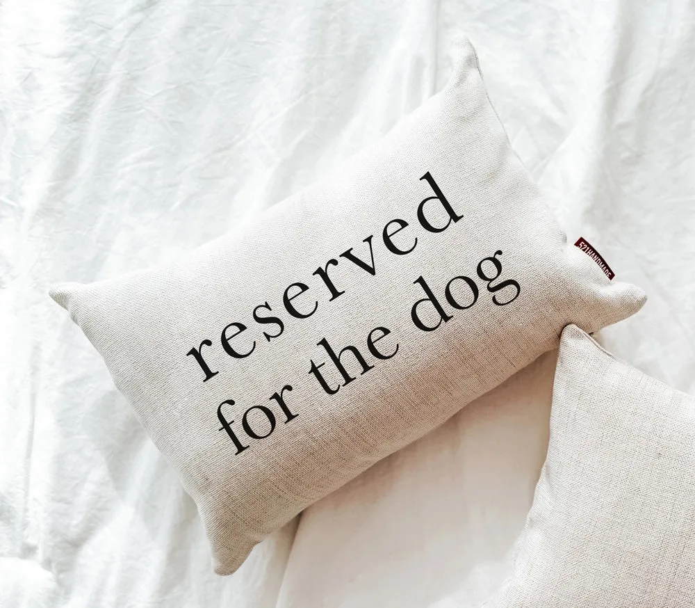 SP | Reserved For The Dog - Lumbar Pillow